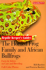 The Horned 
              Frog Family and African Bullfrog<br>
              (Reptile Keepers Guides)